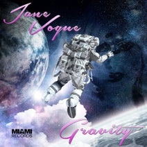 Jane Vogue - Gravity Jane Vogue - Gravity
