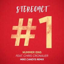 Stereoact feat. Chris Cronauer - Nummer Eins (Mike Candys Remix) Stereoact feat. Chris Cronauer - Nummer Eins (Mike Candys Remix)