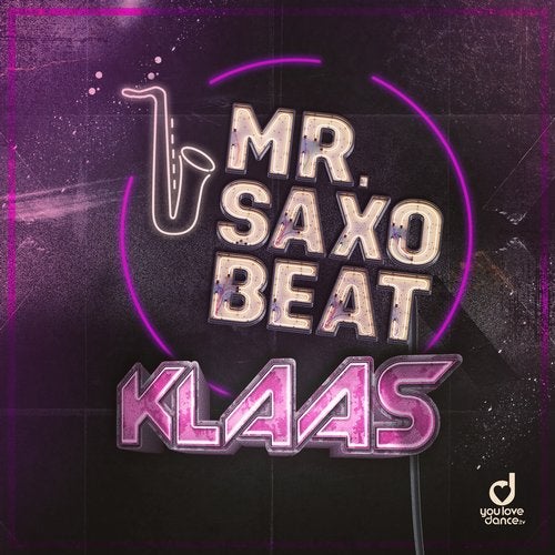 Mr Saxobeat You Love Dance Beatport