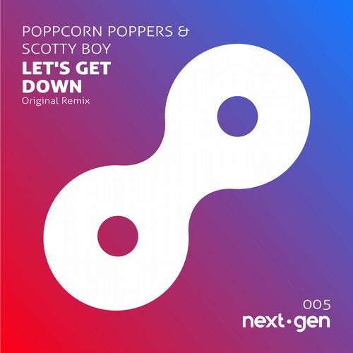Popcorn Poppers & Scotty Boy - Let's Get Down (Original Mix).mp3