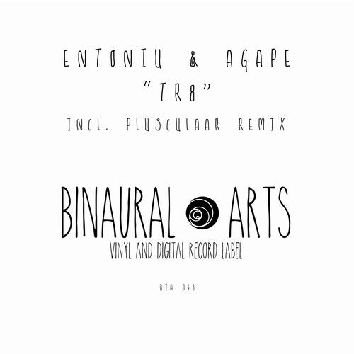 Entoniu & Agape – Tr8 (Incl. Plusculaar Remix)