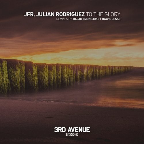 Julian Rodriguez & JFR - To the Glory (Monojoke Remix).mp3