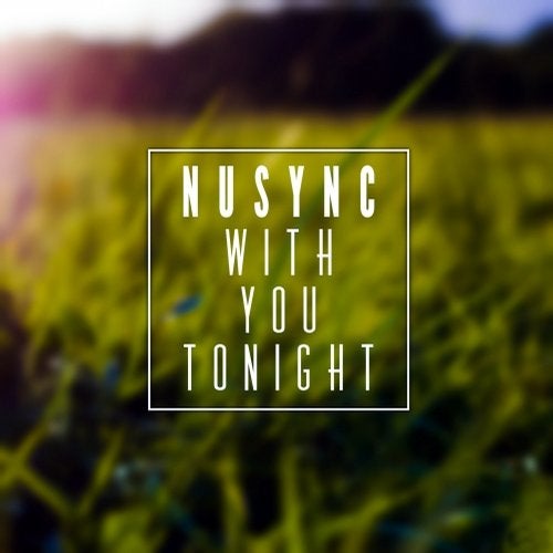 Nusync - With You Tonight (Original Mix) [2017]