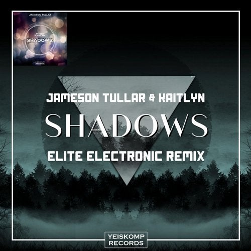 Jameson Tullar & Kaitlyn - Shadows (Elite Electronic Dub Mix).mp3