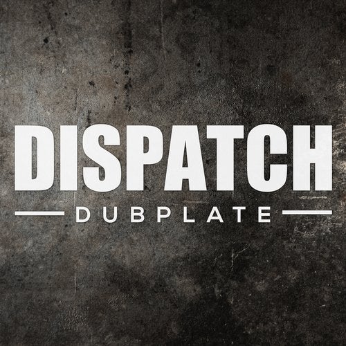 Beta 2, Zero T - Dispatch Dubplate 013 (EP) 2019 Beta 2, Zero T - Dispatch Dubplate 013 (EP) 2019