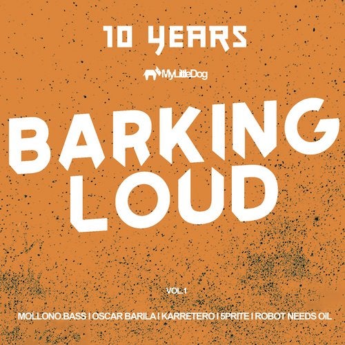 10 Years Barking Loud, Vol. 1