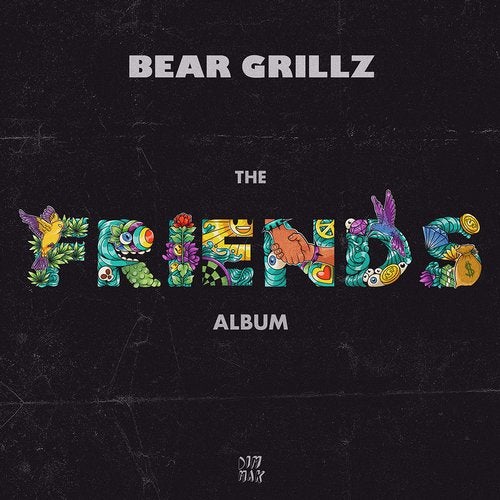 Bear Grillz - Friends: The Album (DM1299)