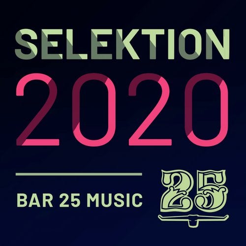 VA – Bar 25 Music: Selektion 2020 BAR25135 VA – Bar 25 Music: Selektion 2020 BAR25135