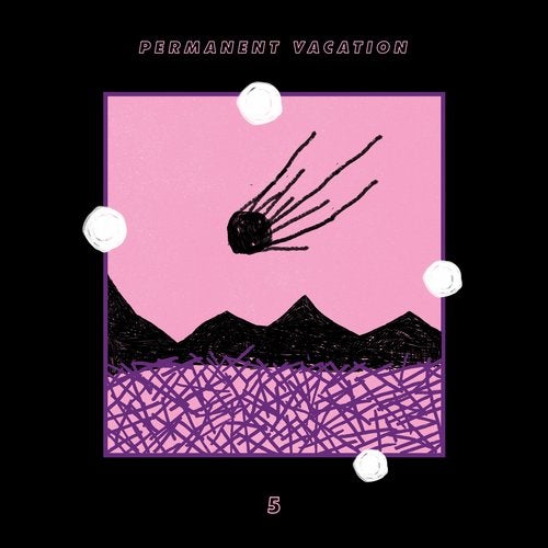 Permanent Vacation 5