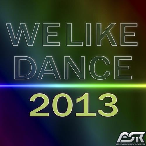 Various Artists - We Like Dance 2013