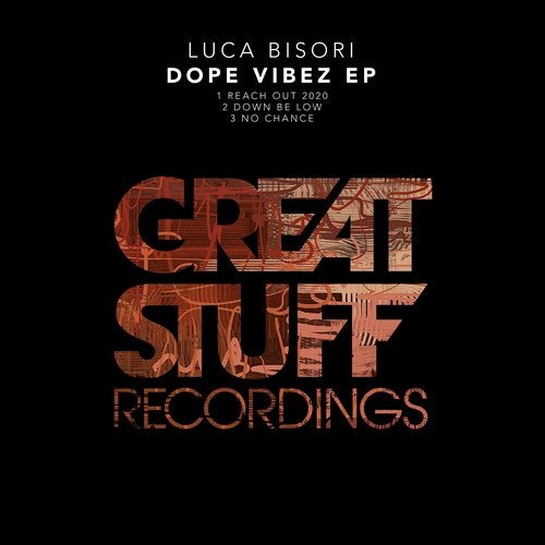 Luca Bisori - Dope Vibez EP GSR389 AIFF