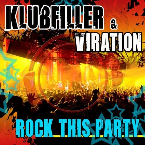 Klubfiller & Viration - Rock This Party