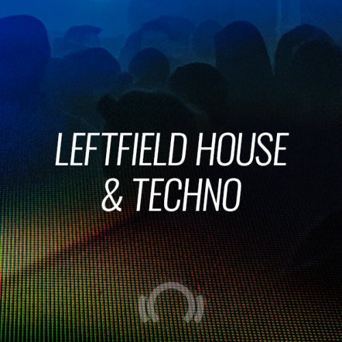 Beatport Closing Essentials Leftfield House & Techno 2019