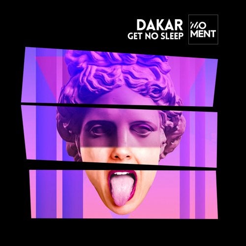Dakar - Get No Sleep MOMENT18 AIFF