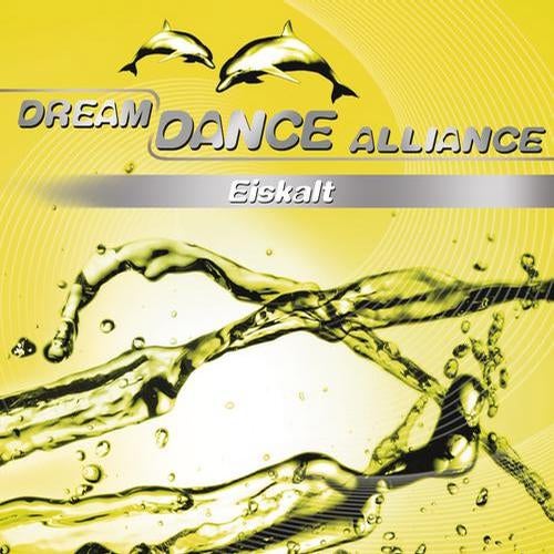 Dream Dance Alliance - Eiskalt