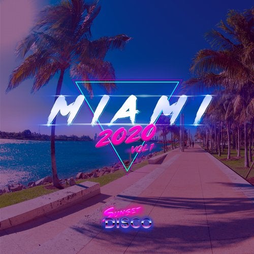 Miami 2020 Vol. 01 FLAC Sunset Disco