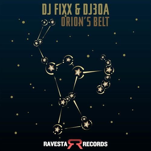 DJ Fixx & DJ30a - Orion's Belt (Original Mix) [2019]