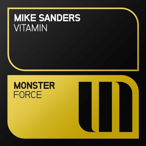 Mike Sanders - Vitamin (Extended Mix) [Monster Force]