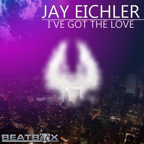 Jay Eichler -  I've Got The Love