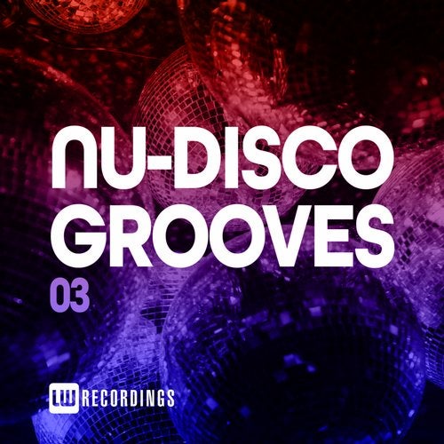 Nu-Disco Grooves, Vol. 03