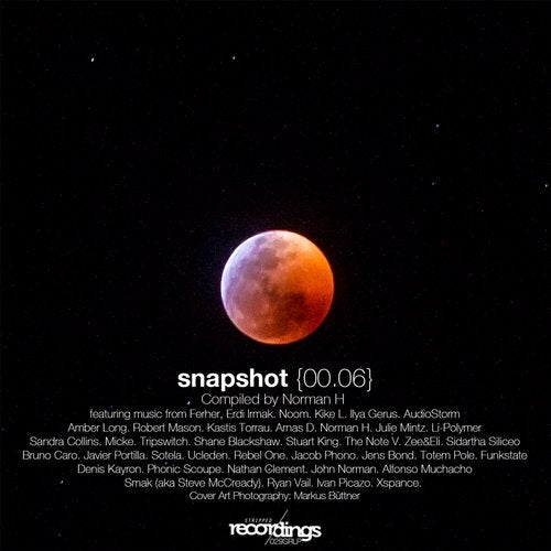 Snapshot {00.06} - Compiled by Norman H