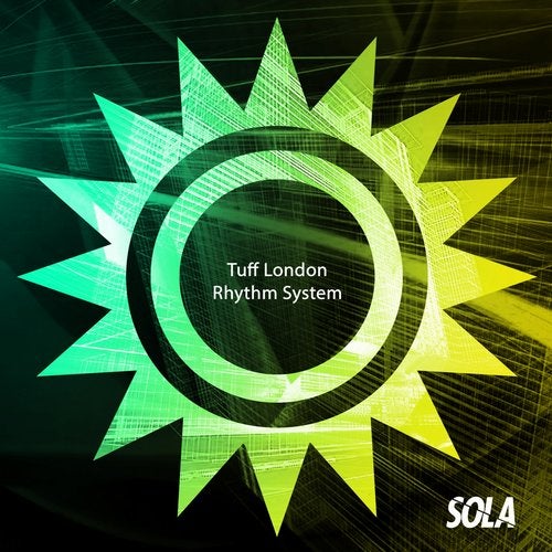 Tuff London - Rhythm System (Extended Mix) SOLA113 AIFF