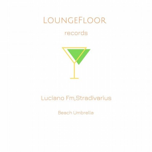 Luciano FM - Beach Umbrella.mp3