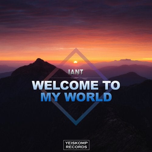 IanT - Welcome To My World (Original Mix).mp3