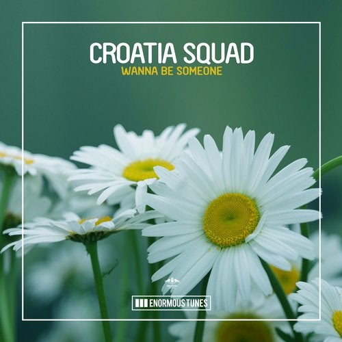 Croatia Squad - Wanna Be Someone (Original Club Mix).mp3
