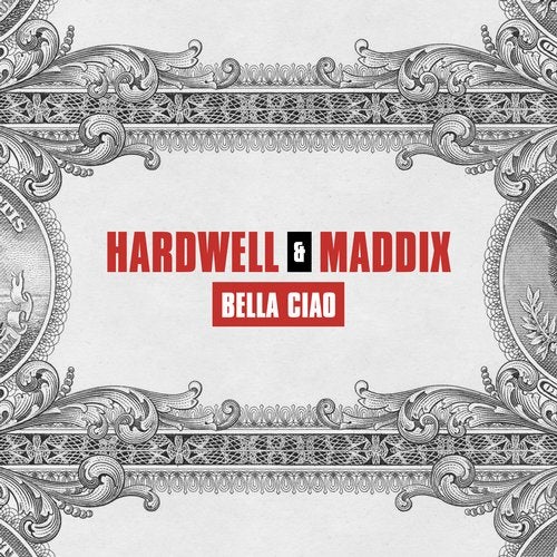 Hardwell & Maddix - Bella Ciao (Extended Mix) [2018]