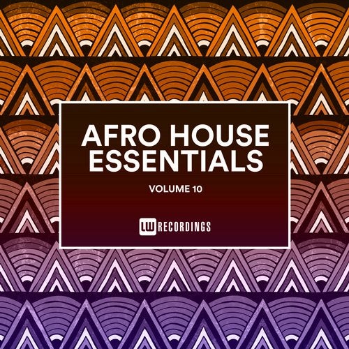 Afro House Essentials, Vol. 10