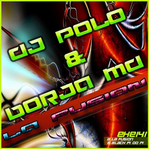 [EHE141] Dj Polo & Borja MD - La Fusion 28aab0ad-5883-4367-bb86-7e23d24bd57c