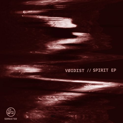VØIDIST - Spirit EP SOMA575D AIFF