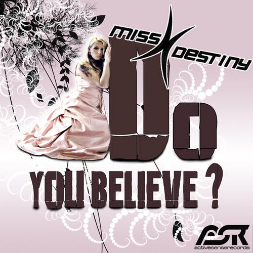 Miss Destiny - Do You Believe?