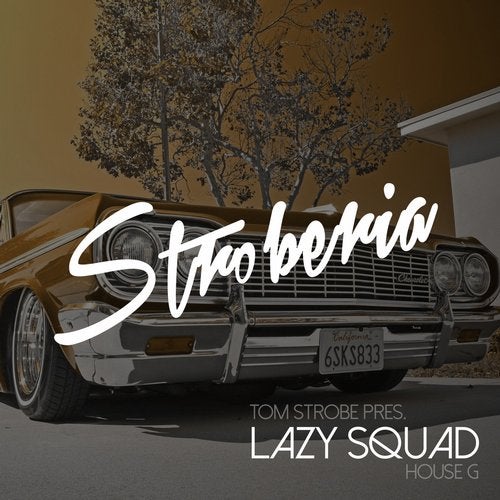 Tom Strobe, Lazy Squad - G Like (Original Mix).mp3