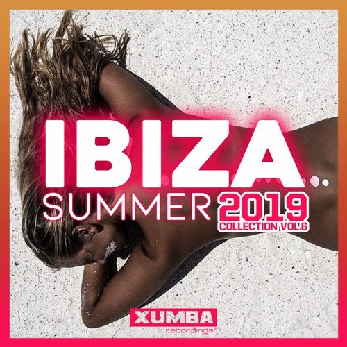 Ibiza Summer 2019 Collection, Vol. 6
