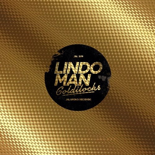 Download Lindo Man - Goldilocks (Incl Remixes) (JAL209) mp3