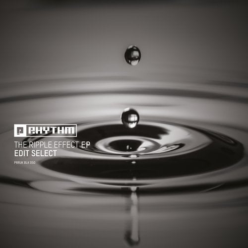 Edit Select - The Ripple Effect EP PRRUKBLK050 AIFF