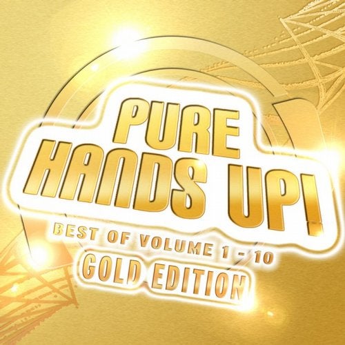 Various Artists - Pure Hands Up! Gold Edition (Das Beste Aus 10 Volumes)