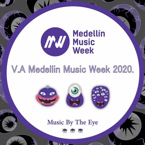 V.A Medellin Music Week 2020 Music By The Eye FLAC