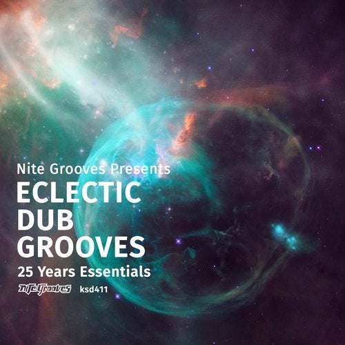 Nite Grooves Presents Eclectic Dub Grooves (25 Years Essentials)