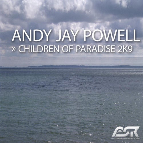 Andy Jay Powell - Children Of Paradise 2K9