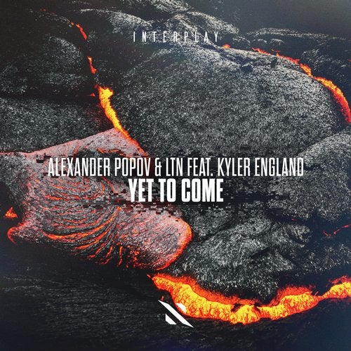 Alexander Popov & LTN Feat. Kyler England - Yet To Come (Extended Mix).mp3