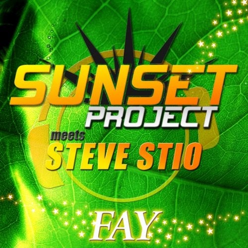 Sunset Project meets Steve Stio - Fay