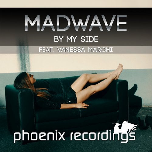 Madwave - By My Side feat. Vanessa Marchi (Extended Mix) [Phoenix Recordings]