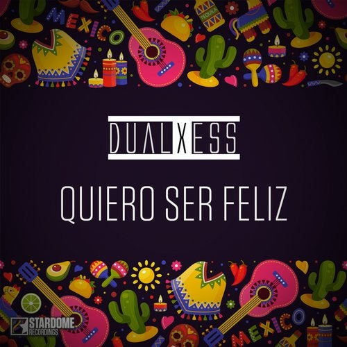 Quiero Ser Feliz Radio Mix By Dualxess On Beatport