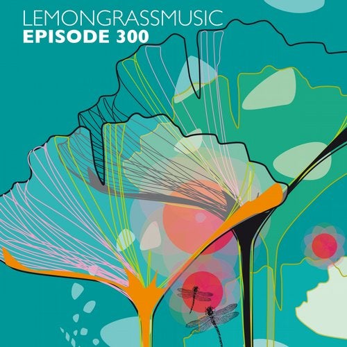 Lemongrassmusic Episode 300