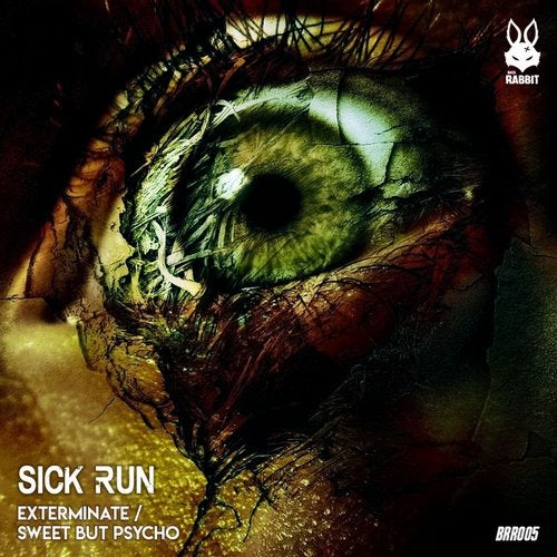 Sick Run - Exterminate Sweet / But Psycho (BRR005) Sick Run - Exterminate Sweet / But Psycho (BRR005)
