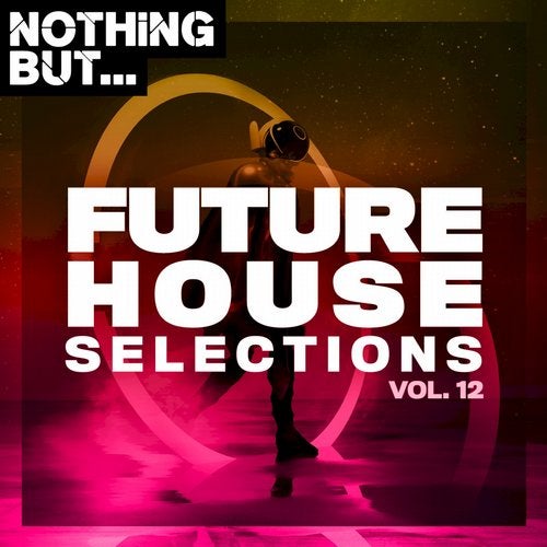 VA - Nothing But... Future House Selections, Vol. 12 [NBFHS12]