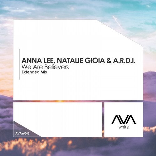 Anna Lee, Natalie Gioia & A.R.D.I.  We Are Believers (Extended Mix).mp3